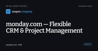 monday.com — Flexible CRM & Project Management | Auspex