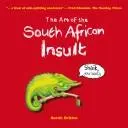 The Art of the South African Insult, by Sarah Britten (used)