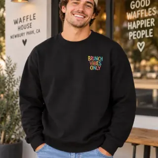 Brunch Vibes Only – Sweatshirt