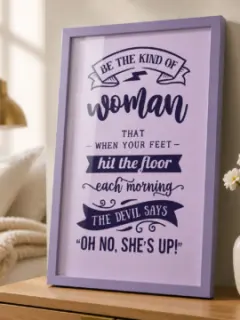 “Oh No, She’s Up!” Motivational Women’s Wall Art