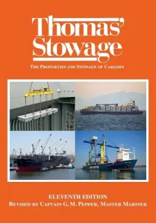 Thomas' Stowage: The Properties and Storage of Cargoes, 11th Edition 2026